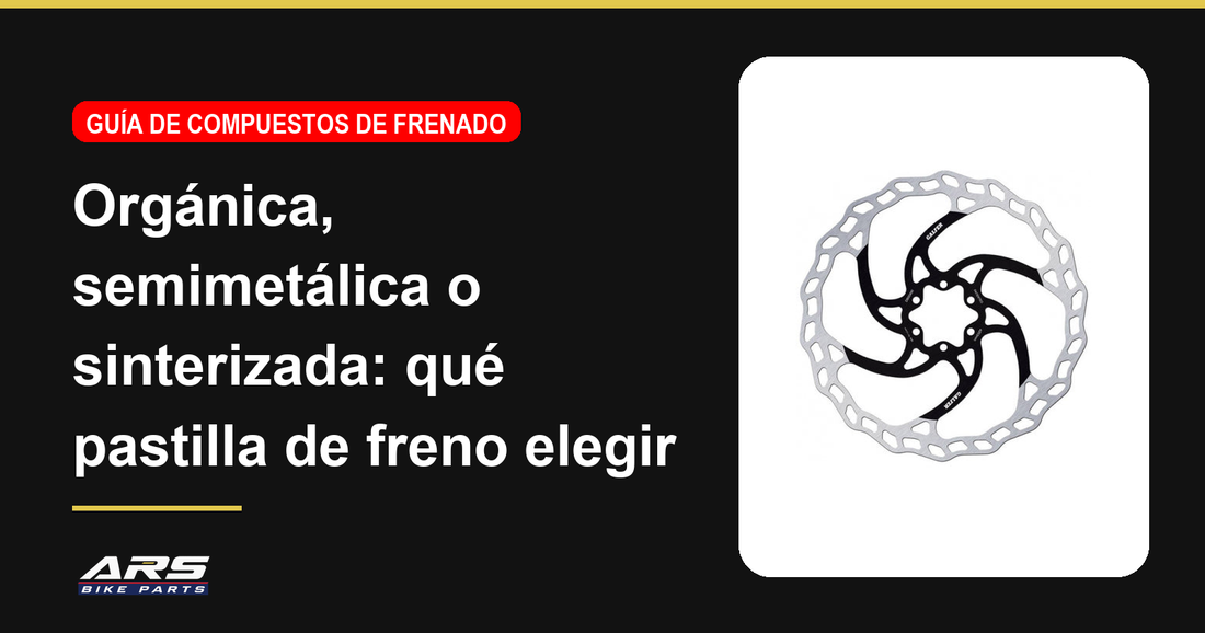Pastillas de freno orgánicas, semimetálicas o sinterizadas: cuál elegir según cómo ruedas